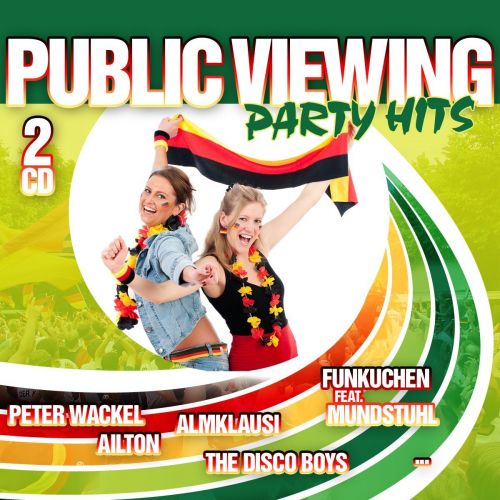 Public Viewing - Party Hits