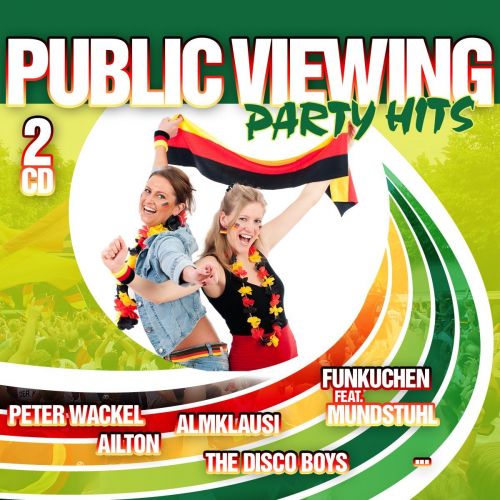 Public Viewing - Party Hits